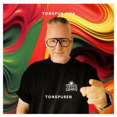 Tonspur #106 - Tom Schön