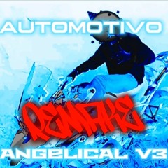 automotivo angelical v3 - remake (feat. dj zk3)