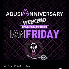 Abusia Radio 3rd Anniversary Mix by Ian Friday