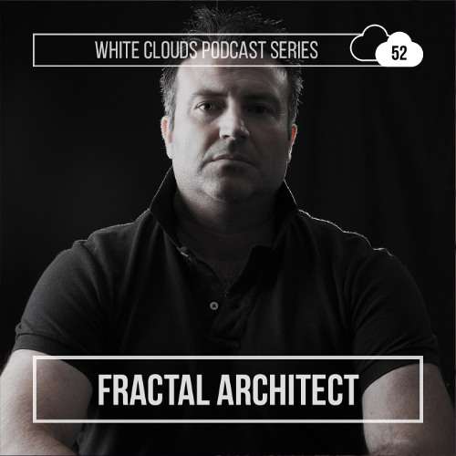 White Clouds Podcast Series #052 Fractal Architect
