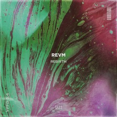 REVM - Rebirth [VPFD5.4]
