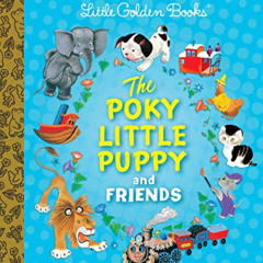 FREE EPUB 💜 The Poky Little Puppy and Friends: The Nine Classic Little Golden Books