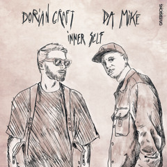 Dorian Craft, Da Mike - Inner Self (Main Mix)