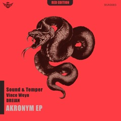 Sound & Temper - Akronym (Vince Weyn Remix)