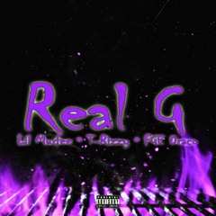 Lil Murfe - Real G (Feat. T-Rizzy & FGE DRACO)