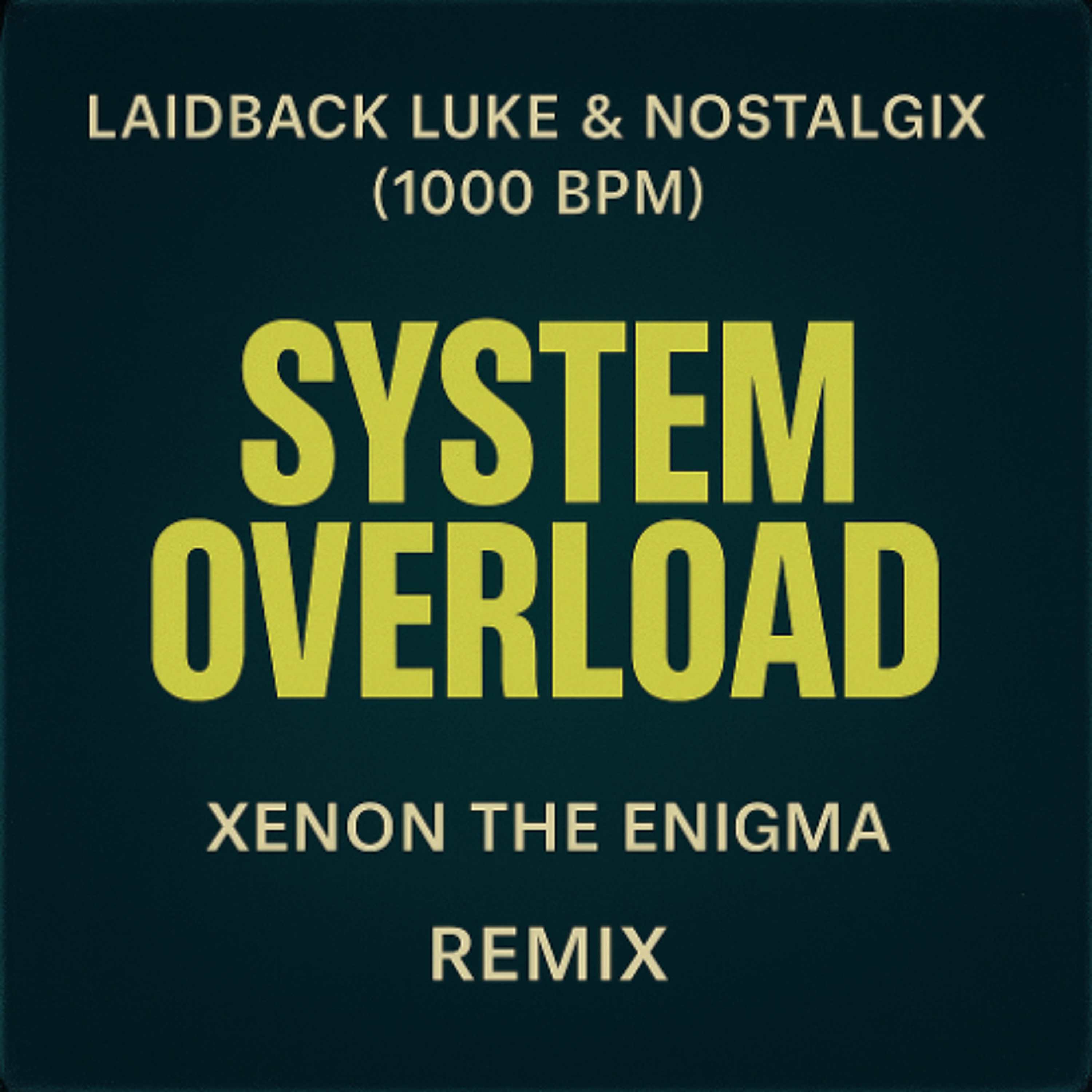 System Overload (1000 BPM Remix) episode artwork