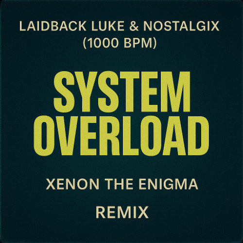 System Overload (1000 BPM Remix)