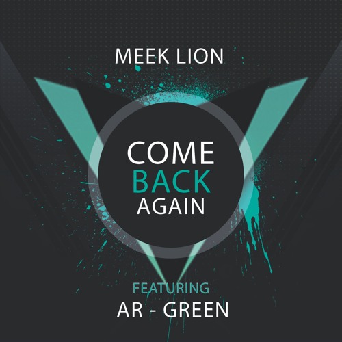 Come Back Again Ft. AR Green