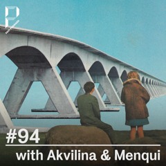 Past Forward #94 with Akvilina & Menqui