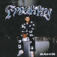 Sahir - Freakky