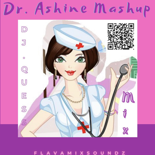 Dr. Ashnie Mashup (FMS RMX)