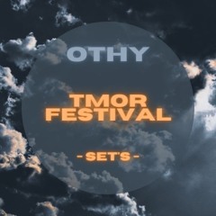 TMOR FESTIVAL - SET