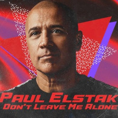 Dont leave me alone - Paul Elstak (Uptempo)