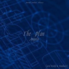 The Plan(.Prod Venchy & Vistabeatz)