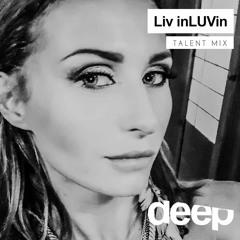 Deephouseit Talent Mix - Liv  InLUVin