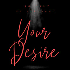Jo Cruz Your Desire