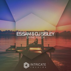 Essam & DJ Sisley - Divine Touch (Original Mix Edit)