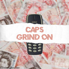 Grind On (5starcaps)