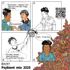 Gacky - Psybient Mix 2025
