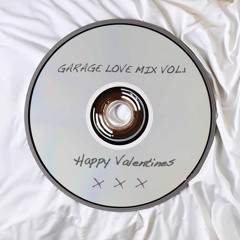 Garage Love Mix VOL.1