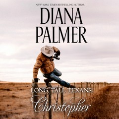 LONG, TALL TEXANS: CHRISTOPHER by Diana Palmer