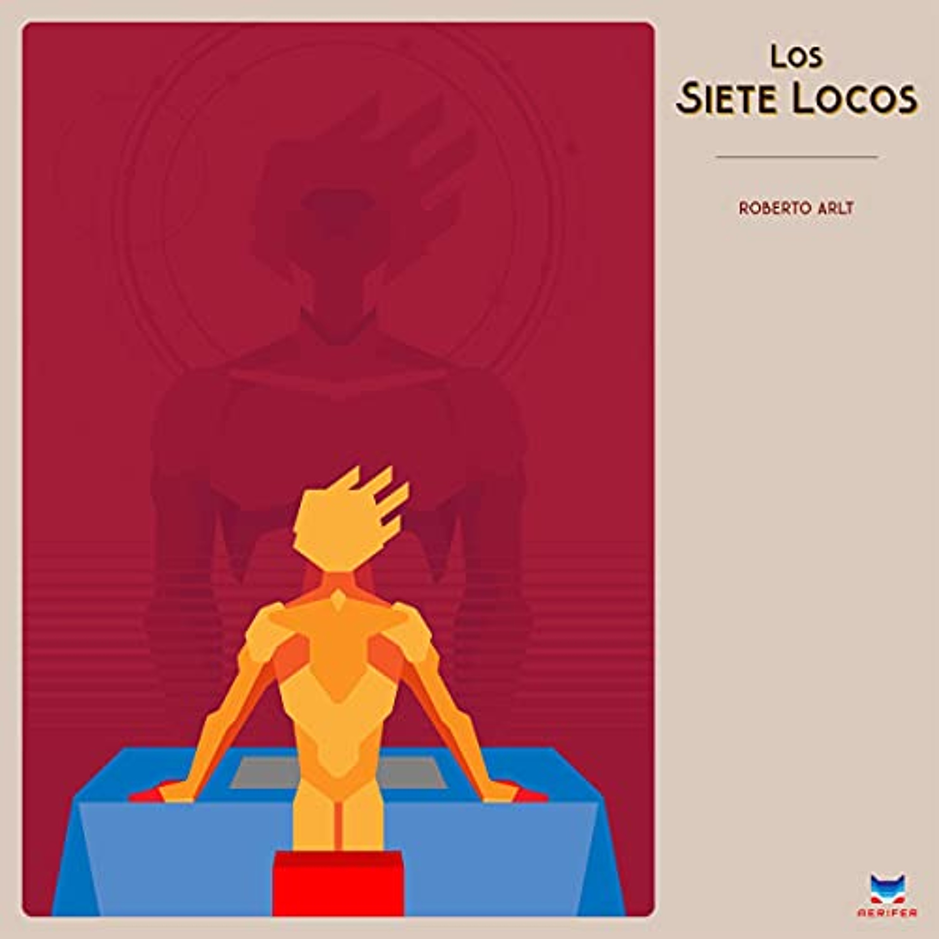 Los Siete Locos [The Mad Seven] (Audiolibro) | Prueba Gratis