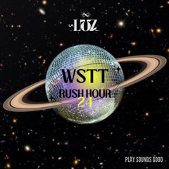 WSTT | RUSH HOUR 24 🪩✨