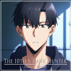 The 10th S-Rank Hunter (from "Solo Leveling") (Cover)