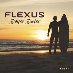 Flexus - Sunset Surfer | OUT NOW 🐝🎶