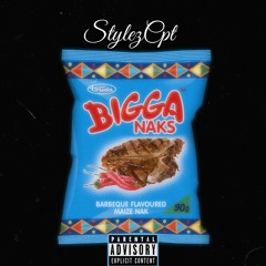 Bigga Naks (Prod by John Fou)