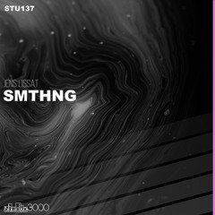 Jens Lissat - SMTHNG