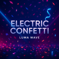 Electric confetti
