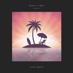 Beach Vibes (Out on Spotify!)