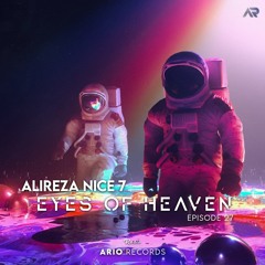 Eyes Of Heaven EP27 "Alireza Nice7" Ario Session 071