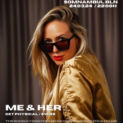 ME & her - Live at KitKatClub 24.03.2024