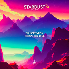 SunsetStation - Throw The Dice