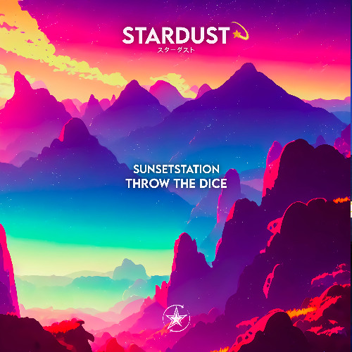 SunsetStation - Throw The Dice
