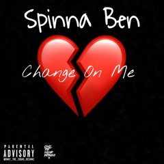 Change On Me