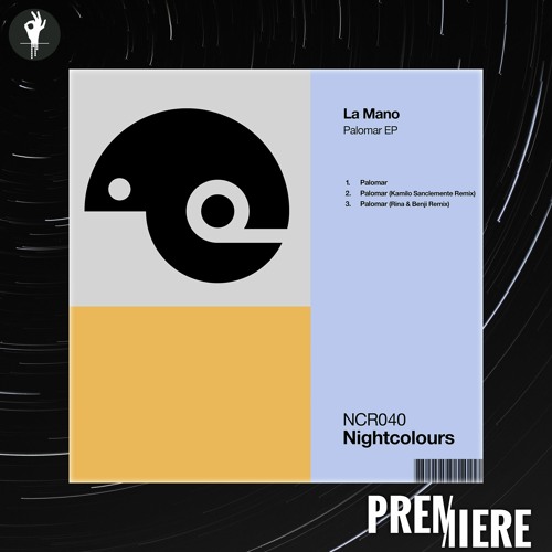 PREMIERE: La Mano - Palomar | Nightcolours