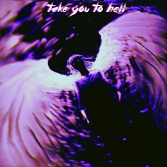 Take You To Hell (Euphoric Frenchcore Remix)