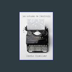 Ebook PDF  ⚡ Les astuces de l'écrivain (French Edition)     Kindle Edition get [PDF]