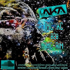DJ Aka - MC Aim & KC (WJS)