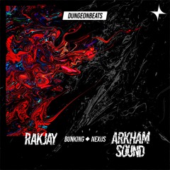 [DNG003] Rakjay x Arhkam Sound - Bunking / Nexus Promomix (Rakjay Vocals Special)