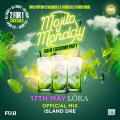 Official Mojito Monday Multi-Genre Mix | @island_dre