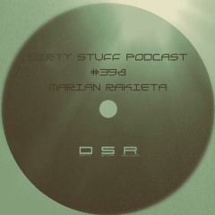 Dirty Stuff Podcast #398 | Marian Rakieta | 30.01.2024