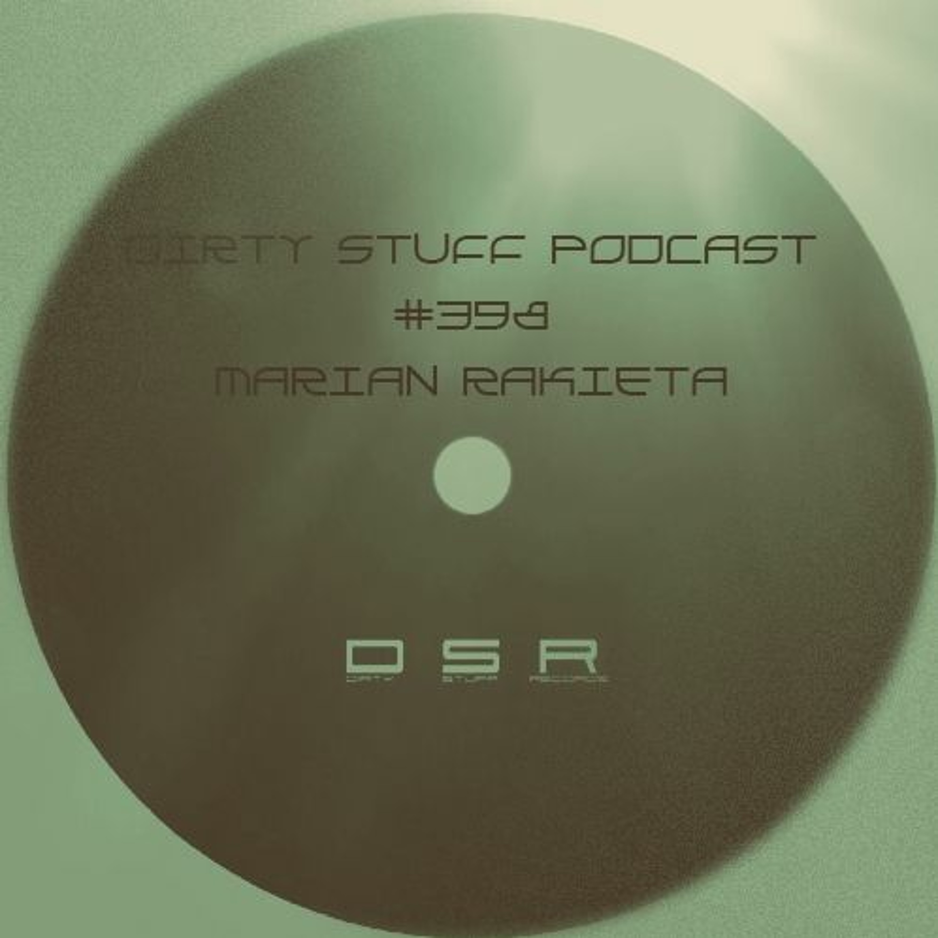 Dirty Stuff Podcast #398 | Marian Rakieta | 30.01.2024 episode artwork