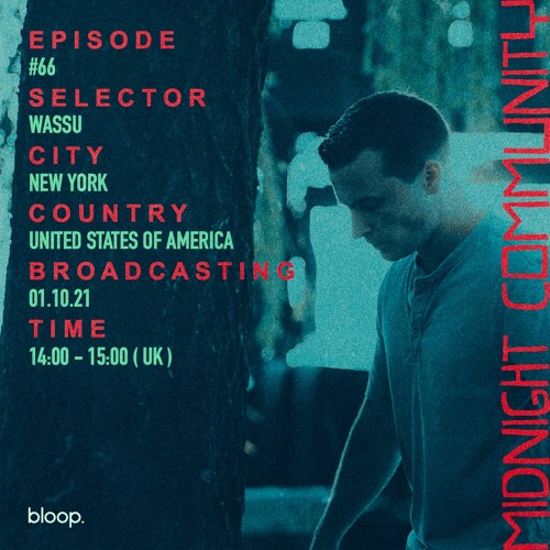Midnight Community #66 w/ Wassu - 01.10.21