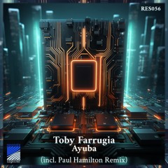 Toby Farrugia - Ayuba (Original Mix) [Resonate Together]