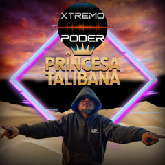Dj Xtremo Poder - Princessa Talibana 2025