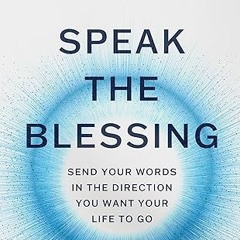 Free AudioBook Speak the Blessing by Joel Osteen 🎧 Listen Online